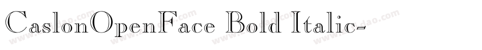 CaslonOpenFace Bold Italic字体转换